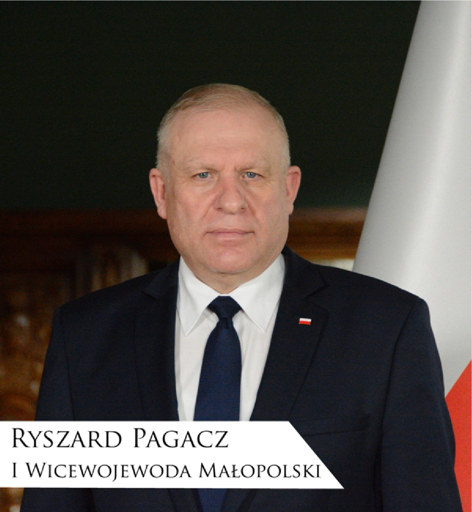 Ryszard  Pagacz, I Wicewojewoda Małopolski